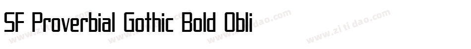 SF Proverbial Gothic Bold Oblique字体转换
